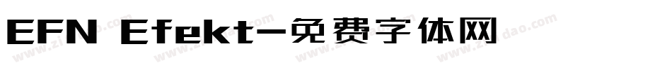 EFN Efekt字体转换